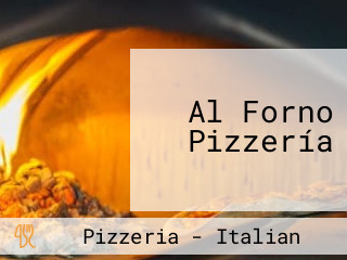 Al Forno Pizzería