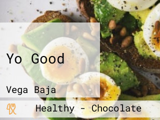 Yo Good