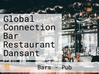 Global Connection Bar Restaurant Dansant